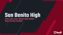 Pharr-San Juan-Alamo football highlights San Benito High