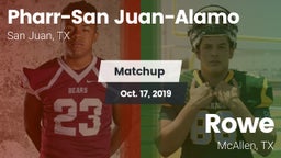 Matchup: PSJA High vs. Rowe  2019