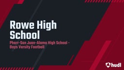 Pharr-San Juan-Alamo football highlights Rowe High School