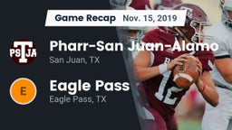 Recap: Pharr-San Juan-Alamo  vs. Eagle Pass  2019