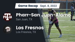Recap: Pharr-San Juan-Alamo  vs. Los Fresnos  2022