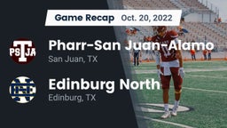 Recap: Pharr-San Juan-Alamo  vs. Edinburg North  2022