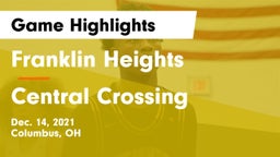 Franklin Heights  vs Central Crossing  Game Highlights - Dec. 14, 2021