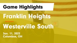 Franklin Heights  vs Westerville South  Game Highlights - Jan. 11, 2022