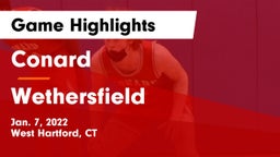 Conard  vs Wethersfield  Game Highlights - Jan. 7, 2022