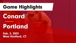 Conard  vs Portland Game Highlights - Feb. 3, 2022