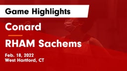 Conard  vs RHAM Sachems Game Highlights - Feb. 18, 2022
