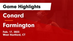 Conard  vs Farmington  Game Highlights - Feb. 17, 2023