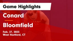 Conard  vs Bloomfield Game Highlights - Feb. 27, 2023