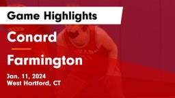 Conard  vs Farmington  Game Highlights - Jan. 11, 2024
