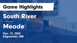 South River  vs Meade  Game Highlights - Dec. 13, 2023