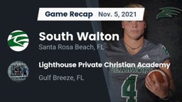 Recap: South Walton  vs. Lighthouse Private Christian Academy 2021