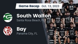 Recap: South Walton  vs. Bay  2023