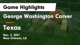 George Washington Carver  vs Texas  Game Highlights - Dec. 3, 2021