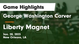 George Washington Carver  vs Liberty Magnet  Game Highlights - Jan. 28, 2023