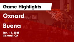 Oxnard  vs Buena  Game Highlights - Jan. 14, 2023
