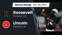 Recap: Roosevelt  vs. Lincoln  2021