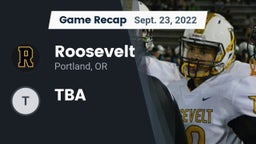 Recap: Roosevelt  vs. TBA 2022