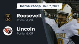 Recap: Roosevelt  vs. Lincoln  2022