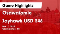 Osawatomie  vs Jayhawk USD 346 Game Highlights - Dec. 7, 2023