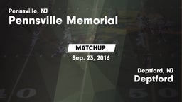 Matchup: Pennsville Memorial vs. Deptford  2016