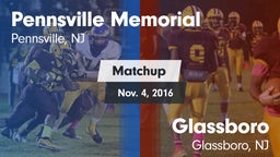 Matchup: Pennsville Memorial vs. Glassboro  2016