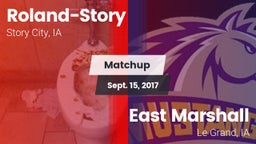 Matchup: Roland-Story High vs. East Marshall  2017