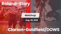 Matchup: Roland-Story High vs. Clarion-Goldfield/DOWS 2019