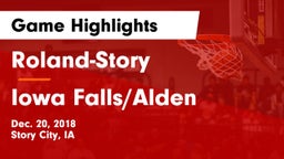 Roland-Story  vs Iowa Falls/Alden  Game Highlights - Dec. 20, 2018