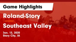 Roland-Story  vs Southeast Valley Game Highlights - Jan. 13, 2020
