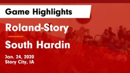 Roland-Story  vs South Hardin  Game Highlights - Jan. 24, 2020