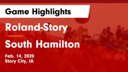 Roland-Story  vs South Hamilton  Game Highlights - Feb. 14, 2020