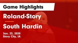 Roland-Story  vs South Hardin  Game Highlights - Jan. 23, 2020