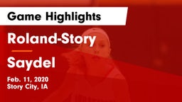 Roland-Story  vs Saydel  Game Highlights - Feb. 11, 2020