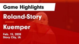 Roland-Story  vs Kuemper  Game Highlights - Feb. 15, 2020