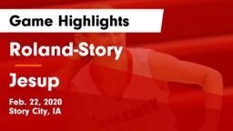 Roland-Story  vs Jesup  Game Highlights - Feb. 22, 2020