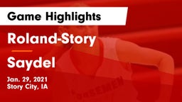 Roland-Story  vs Saydel  Game Highlights - Jan. 29, 2021