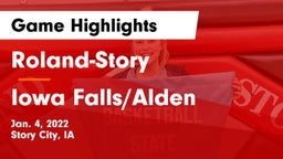 Roland-Story  vs Iowa Falls/Alden  Game Highlights - Jan. 4, 2022