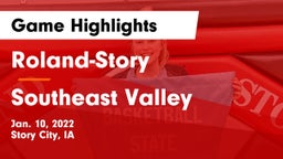 Roland-Story  vs Southeast Valley Game Highlights - Jan. 10, 2022