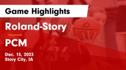 Roland-Story  vs PCM  Game Highlights - Dec. 15, 2023