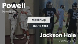 Matchup: Powell  vs. Jackson Hole  2020