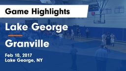Lake George  vs Granville  Game Highlights - Feb 10, 2017