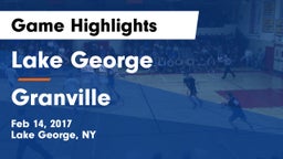 Lake George  vs Granville  Game Highlights - Feb 14, 2017