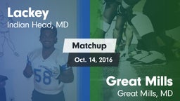 Matchup: Lackey  vs. Great Mills  2016