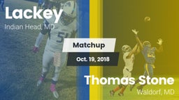 Matchup: Lackey  vs. Thomas Stone  2018