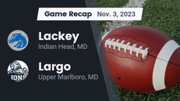 Recap: Lackey  vs. Largo  2023