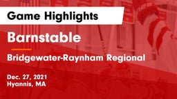 Barnstable  vs Bridgewater-Raynham Regional  Game Highlights - Dec. 27, 2021