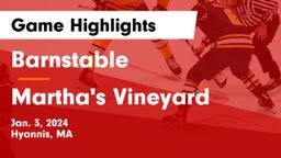 Barnstable  vs Martha's Vineyard Game Highlights - Jan. 3, 2024