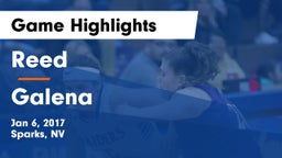 Reed  vs Galena  Game Highlights - Jan 6, 2017