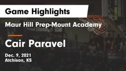 Maur Hill Prep-Mount Academy  vs Cair Paravel Game Highlights - Dec. 9, 2021